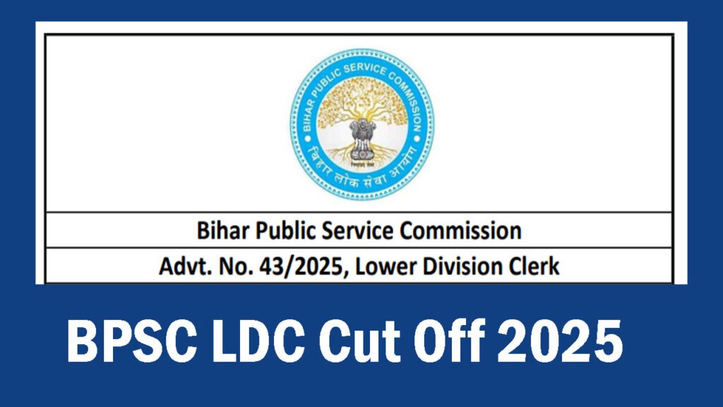 BPSC LDC Cut Off 2025