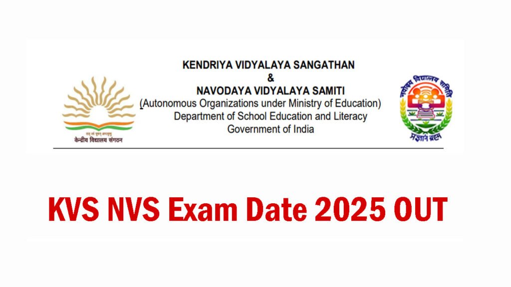 KVS NVS Exam Date 2025