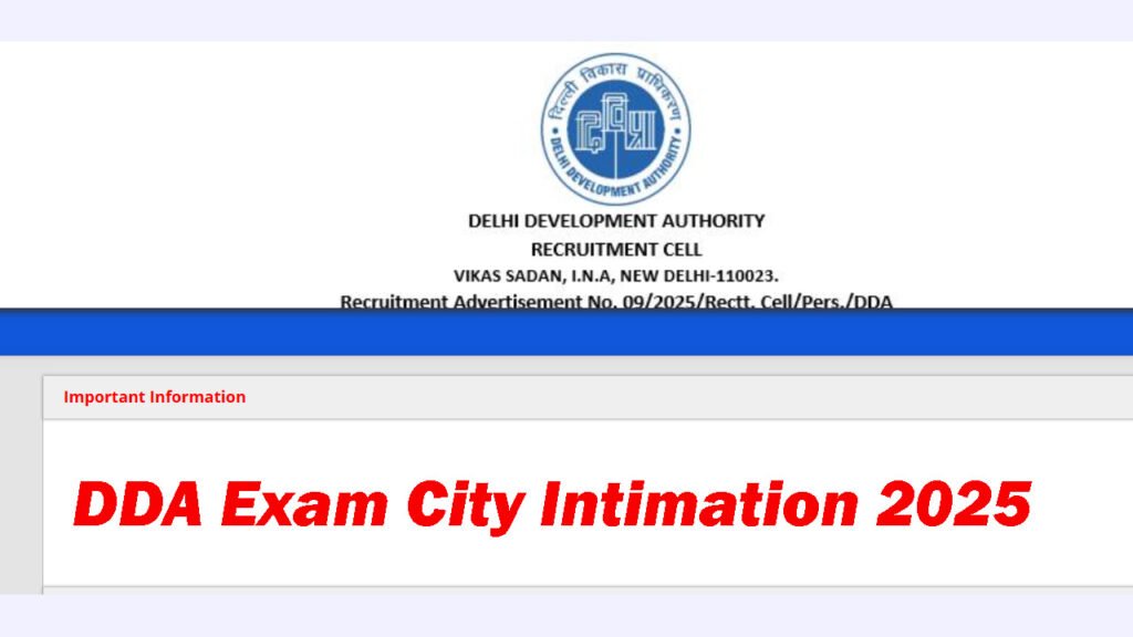 DDA Exam City Intimation 2025